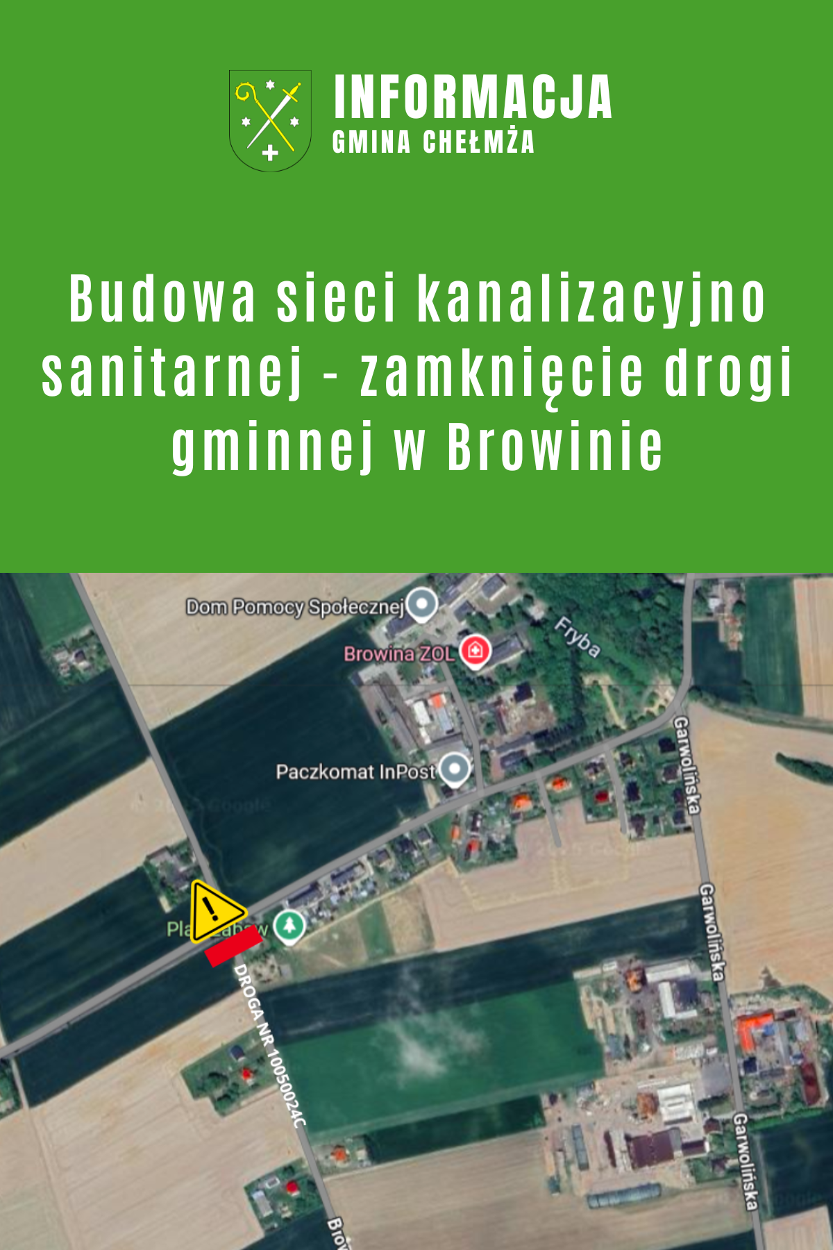 Budowa kanalizacji sanitarnej - zamknięcie drogi gminnej w Browinie.